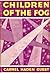Children of the Fog: A Nove...