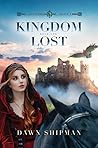 Kingdom Lost (Lost Stones of Argonia, #1)
