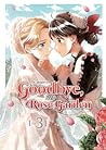 Goodbye, My Rose Garden, Vol. 3 by Dr. Pepperco