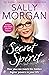 Secret Spirit: How You Can ...