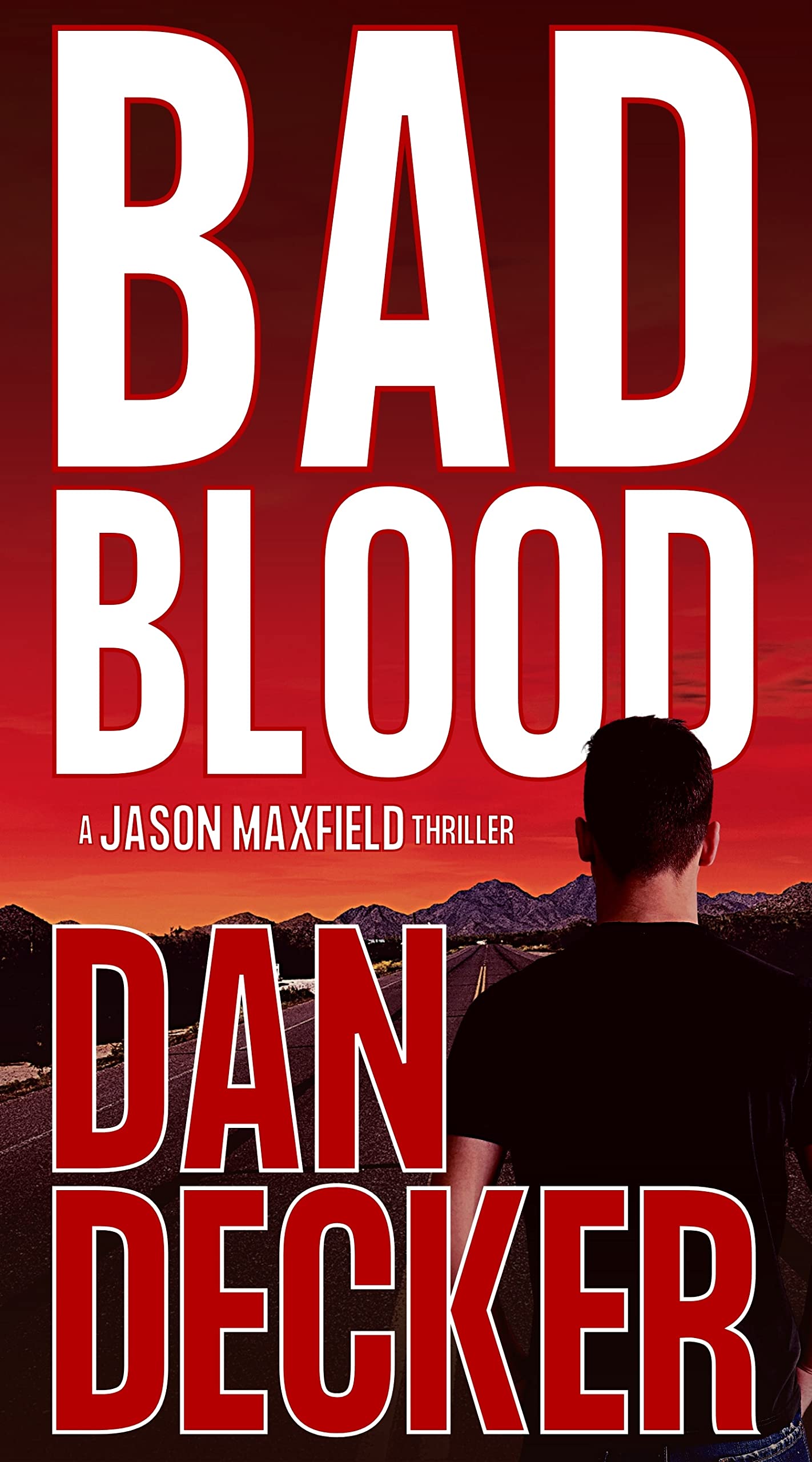 Bad Blood (Jason Maxfield Thrillers, #2)