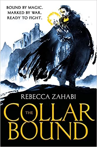 Portada de The Collarbound, de Rebecca Zahabi