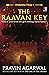 The Raavan Key by Praveen Agarawal