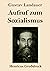 Aufruf zum Sozialismus (Großdruck) (German Edition)