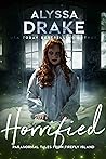 Horrified (Paranormal Tales from Firefly Island #5)