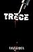 Trece