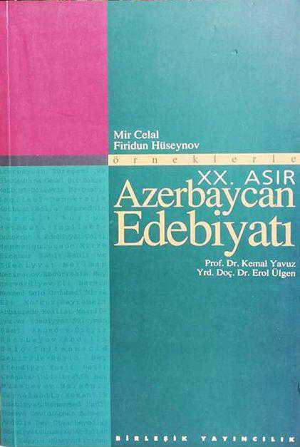 Örneklerle XX. Asır Azerbaycan Edebiyatı