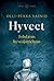 Hyveet: Johdatus hyveajatteluun