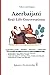 Azerbaijani: Real-Life Conversation for Beginners (Azerbaijani Language Course - Beginners, Vocabulary, Stories, Real-Life Conversations, Verbs)