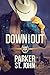 Down and Out (Down Home #3)