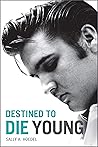Elvis: Destined T...