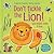 Don't Tickle the Lion! (Touchy-Feely Sound Books / Don't Tickle)