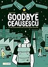 Goodbye Ceausescu by Romain Dutter
