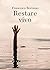 Restare vivo