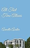 All That Time Allows: The Prequel To The James Saga