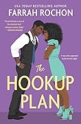 The Hookup Plan (The Boyfriend Project, #3)