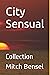 City Sensual: Collection