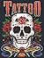 Tattoo Love and Death: A Co...