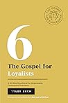 The Gospel for Loyalists: A 40-Day Devotional for Dependable, Courageous Guardians: (Enneagram Type 6)