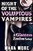 Night of the Voluptuous Vam...