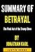 Summary of Betrayal by Jona...