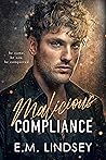 Malicious Compliance by E.M. Lindsey