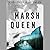 The Marsh Queen