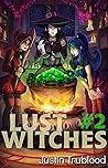 Lust Witches #2 Lust Witches #2