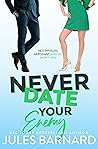 Never Date Your Enemy (Never Date #5)