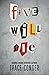 Five Will Die