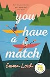 You Have a Match by Emma Lord