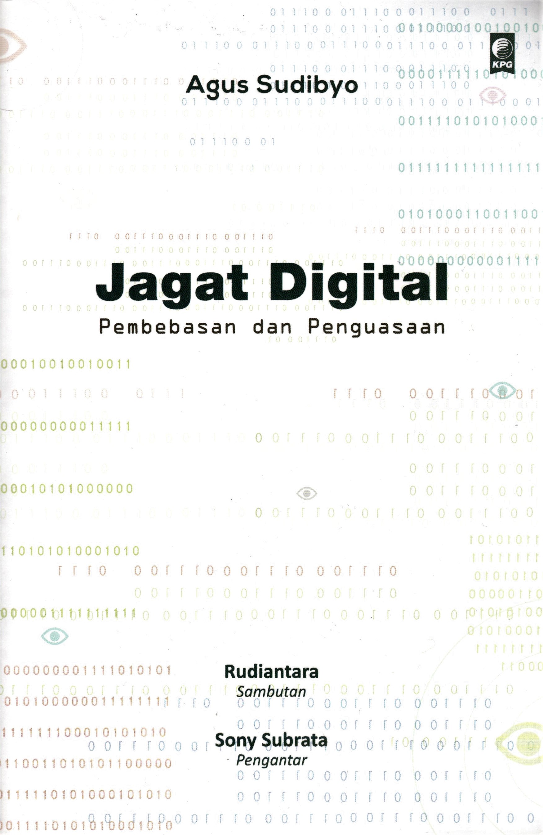 Jagat Digital: Pembebasan Dan Penguasaan
