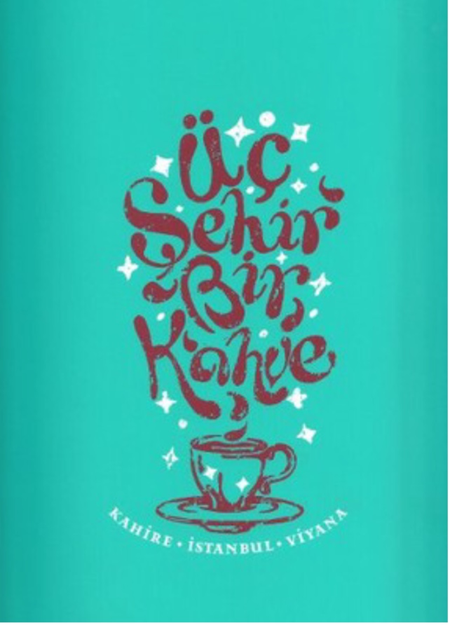 Üç Şehir Bir Kahve (Paperback)