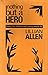 nothing but a Hero by Lillian Allen