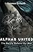 Alphas United: The Battle B...