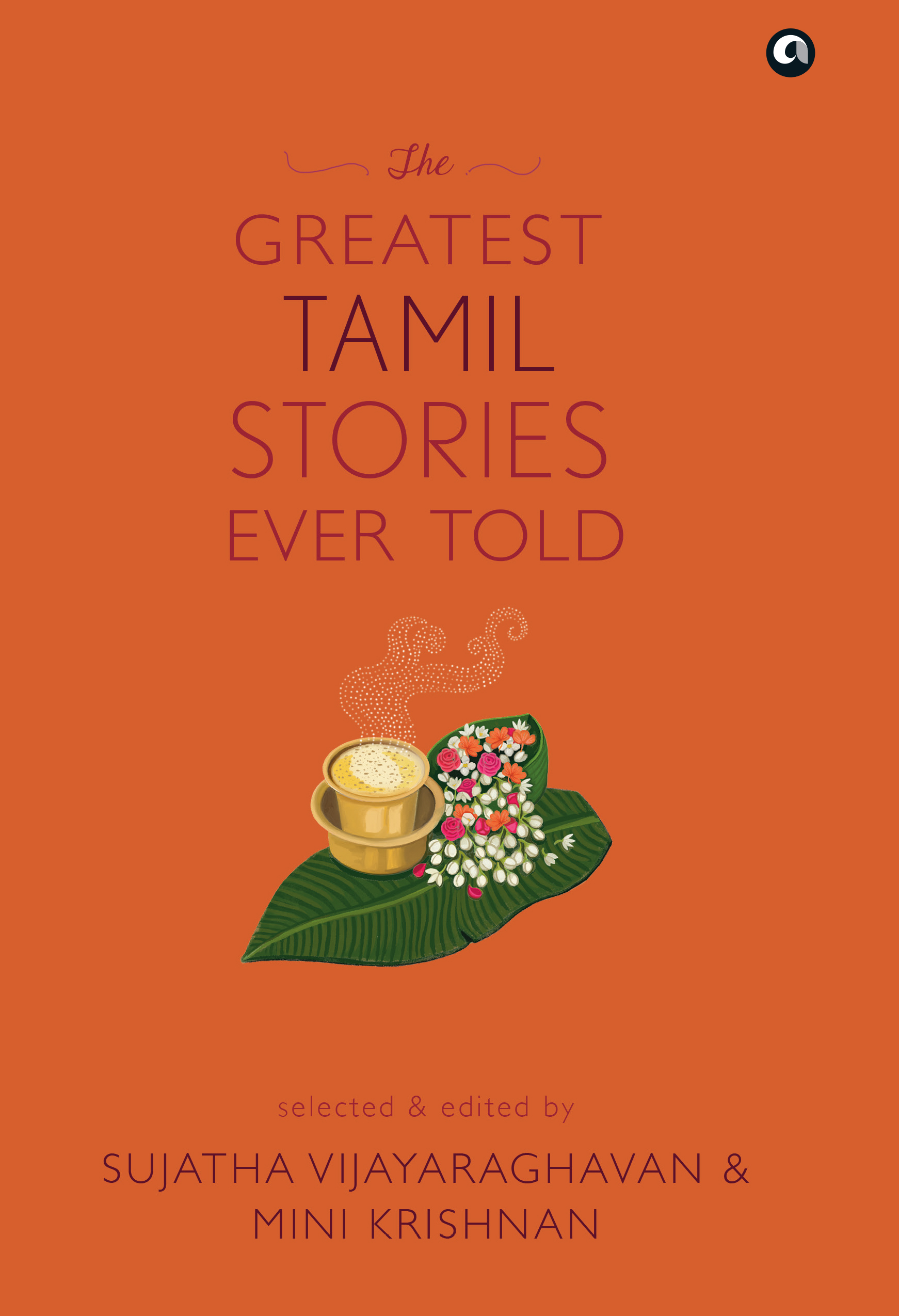 The Greatest Tamil Stories Ever Told (Hardcover)