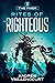 Rites of the Righteous: The...