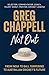 Greg Chappell: Not Out: Fro...