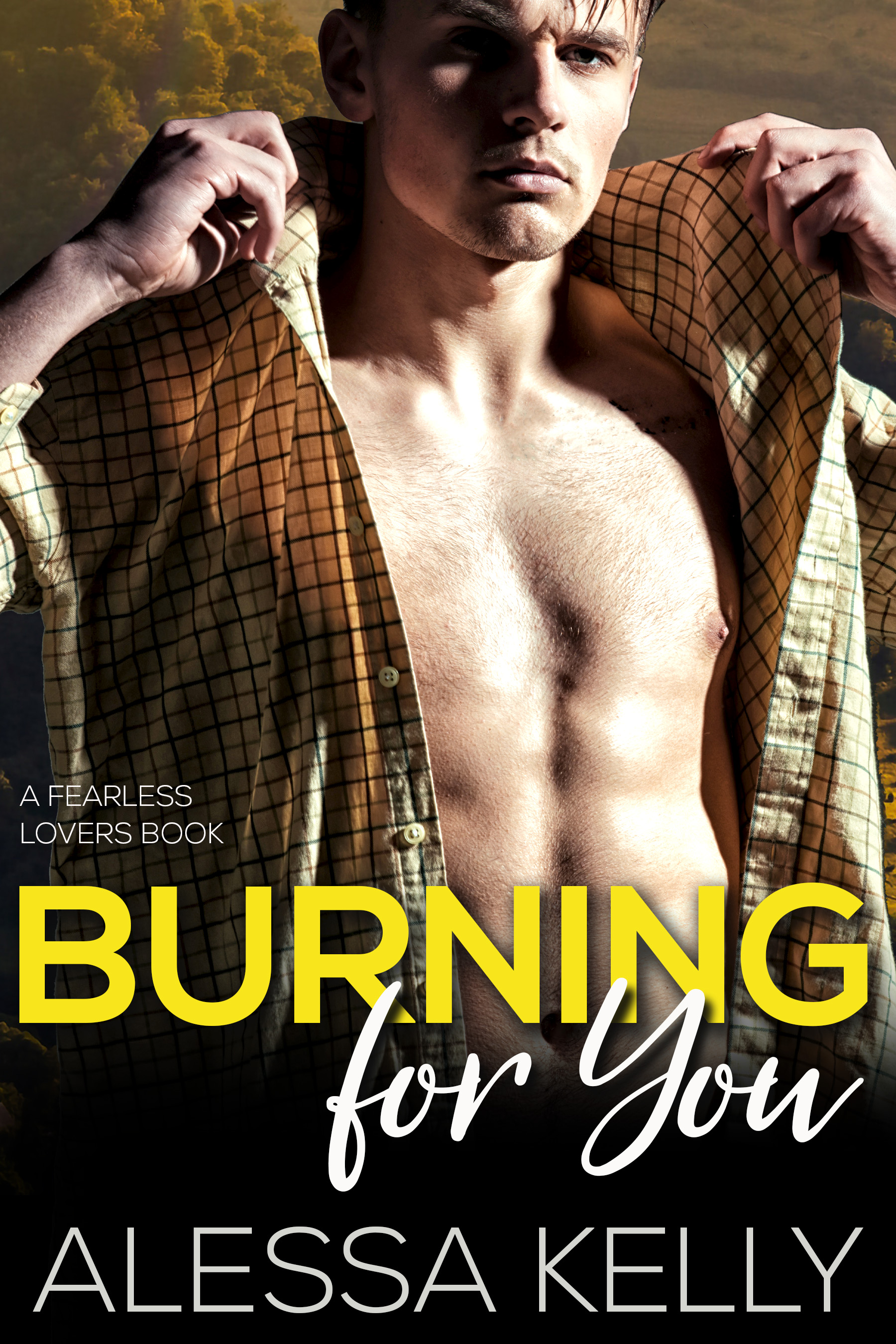 Burning for You (Fearless Lovers #1)