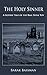The Holy Sinner: A Gothic T...