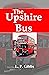 The Upshire Bus: THIRTEEN S...