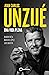 Juan Carlos Unzué - Una vida plena (Deportes) by Juan Carlos Unzué
