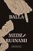 Medzi ruinami by Balla