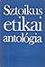 Sztoikus etikai antológia