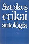 Sztoikus etikai antológia Sztoikus etikai antológia