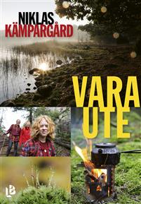 Vara ute