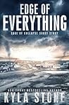 Edge of Everything by Kyla Stone