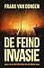 De Feind invasie (Ontdekking van de mens, #3)