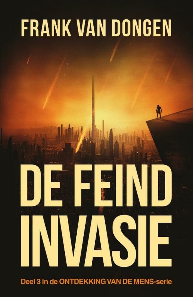 De Feind invasie (Ontdekking van de mens, #3)