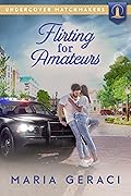 Flirting For Amateurs